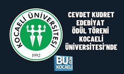 CEVDET KUDRET EDEBİYAT ÖDÜL TÖRENİ KOCAELİ ÜNİVERSİTESİ’NDE