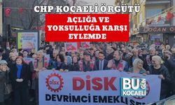 CHP KOCAELİ ÖRGÜTÜ AÇLIĞA VE YOKSULLUĞA KARŞI EYLEMDE