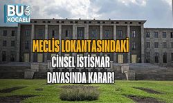 MECLİS LOKANTASINDAKİ CİNSEL İSTİSMAR DAVASINDA KARAR!