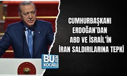 CUMHURBAŞKANI ERDOĞAN’DAN ABD VE İSRAİL’İN İRAN SALDIRILARINA TEPKİ