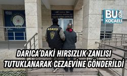 Darıca’daki Hırsızlık Zanlısı Tutuklanarak Cezaevine Gönderildi