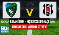 KOCAELİSPOR – BEŞİKTAŞ KUPA MAÇI BU AKŞAM CANLI ANLATIMLA SİTEMİZDE!