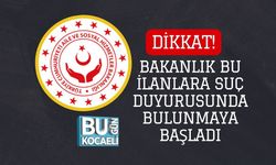 Dikkat! Bakanlık Bu İlanlara Suç Duyurusunda Bulunmaya Başladı