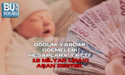 DOĞUM YARDIMI ÖDEMELERİ HESAPLARA YATTI! 12 MİLYAR LİRAYI AŞAN DESTEK
