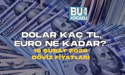 DOLAR KAÇ TL, EURO NE KADAR? 16 ŞUBAT 2026 DÖVİZ FİYATLARI