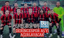 EREĞLİSPOR DERİNCESPOR AŞ'Yİ AĞIRLAYACAK
