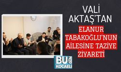 VALİ AKTAŞ’TAN ELANUR TABAKOĞLU’NUN AİLESİNE TAZİYE ZİYARETİ