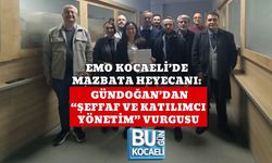 EMO KOCAELİ’DE MAZBATA HEYECANI: GÜNDOĞAN’DAN “ŞEFFAF VE KATILIMCI YÖNETİM” VURGUSU