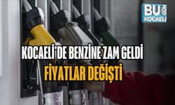 KOCAELİ'DE BENZİNE ZAM GELDİ, FİYATLAR DEĞİŞTİ