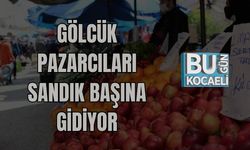 GÖLCÜK PAZARCILARI SANDIK BAŞINA GİDİYOR