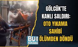 GÖLCÜK’TE KANLI SALDIRI: OTO YIKAMA SAHİBİ ÖLÜMDEN DÖNDÜ