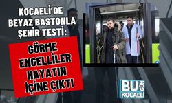 KOCAELİ’DE BEYAZ BASTONLA ŞEHİR TESTİ: GÖRME ENGELLİLER HAYATIN İÇİNE ÇIKTI
