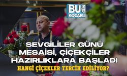 SEVGİLİLER GÜNÜ MESAİSİ: ÇİÇEKÇİLER HAZIRLIKLARA BAŞLADI, HANGİ ÇİÇEKLER TERCİH EDİLİYOR?