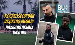 Kocaelispor’dan Beşiktaş Mesajı: Hazırlıklarımız Başladı