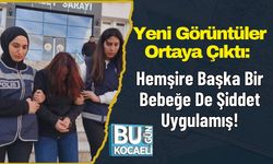 Yeni Görüntüler Ortaya Çıktı: Hemşire Başka Bir Bebeğe De Şiddet Uygulamış!