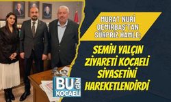 Murat Nuri Demirbaş’tan Sürpriz Hamle! Semih Yalçın Ziyareti Kocaeli Siyasetini Hareketlendirdi