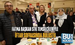FATMA BAŞKAN STK TEMSİLCİLERİYLE İFTAR SOFRASINDA BULUŞTU