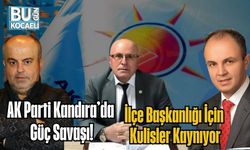 AK Parti Kandıra’da Güç Savaşı: İlçe Başkanlığı İçin Kulisler Kaynıyor
