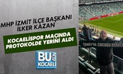 MHP İZMİT İLÇE BAŞKANI İLKER KAZAN, KOCAELİSPOR MAÇINDA PROTOKOLDE YERİNİ ALDI