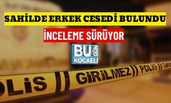 SAHİLDE ERKEK CESEDİ BULUNDU: İNCELEME SÜRÜYOR
