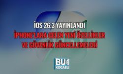 İOS 26.3 YAYINLANDI: İPHONE’LARA GELEN YENİ ÖZELLİKLER VE GÜVENLİK GÜNCELLEMELERİ
