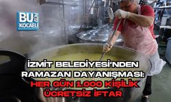 İZMİT BELEDİYESİ’NDEN RAMAZAN DAYANIŞMASI: HER GÜN 1.000 KİŞİLİK ÜCRETSİZ İFTAR