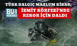 TÜRK DALGIÇ MAZLUM KİBAR, İZMİT KÖRFEZİ’NDE REKOR İÇİN DALDI