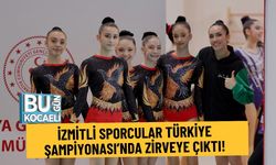 İZMİTLİ SPORCULAR TÜRKİYE ŞAMPİYONASI’NDA ZİRVEYE ÇIKTI!