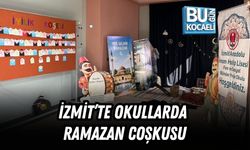 İZMİT’TE OKULLARDA RAMAZAN COŞKUSU