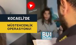 KOCAELİ'DE MÜSTEHCENLİK OPERASYONU!