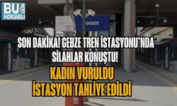 SON DAKİKA! GEBZE TREN İSTASYONU’NDA SİLAHLAR KONUŞTU! KADIN VURULDU, İSTASYON TAHLİYE EDİLDİ