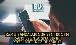 KAMU BANKALARINDA YENİ DÖNEM: ŞANS OYUNLARINA SINIR, KREDİ NOTUNUZ DÜŞEBİLİR!
