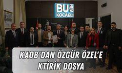 KAOB'DAN ÖZGÜR ÖZEL'E KTİRİK DOSYA