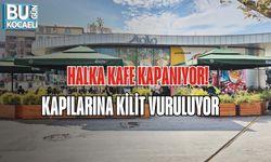 HALKA KAFE KAPANIYOR! KAPILARINA KİLİT VURULUYOR
