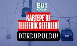 KARTEPE'DE TELEFERİK SEFERLERİ DURDURULDU!