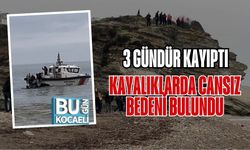 3 GÜNDÜR KAYIPTI, KAYALIKLARDA CANSIZ BEDENİ BULUNDU