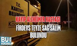 Kayıp Alzheimer Hastası Firdevs Teyze Sağ Salim Bulundu