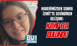 HABERİMİZDEN SONRA İZMİT’TE SEVİNDİREN GELİŞME: KAYIP ELA BULUNDU