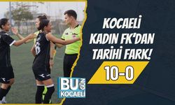 KOCAELİ KADIN FK’DAN TARİHİ FARK! 10-0