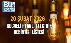 20 ŞUBAT 2026 KOCAELİ PLANLI ELEKTRİK KESİNTİSİ LİSTESİ