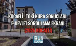 KOCAELİ   TOKİ KURA SONUÇLARI E-DEVLET SORGULAMA EKRANI (2026 KOCAELİ)