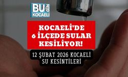 KOCAELİ'DE 6 İLÇEDE SULAR KESİLİYOR! 12 ŞUBAT 2026 KOCAELİ SU KESİNTİLERİ