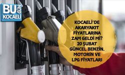 KOCAELİ’DE AKARYAKIT FİYATLARINA ZAM GELDİ Mİ? 20 ŞUBAT GÜNCEL BENZİN, MOTORİN VE LPG FİYATLARI