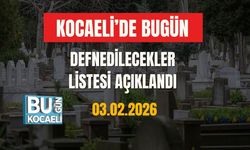 Kocaeli'de Bugün Defnedilecekler Belli Oldu (03.02.2026)