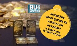 KOCAELİ'DE GRAM, ÇEYREK VE YARIM ALTIN NE KADAR? 16 ŞUBAT 2026 ALTIN FİYATLARI