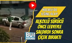 KOCAELİ'DE İLGİNÇ OLAY! ALKOLLÜ SÜRÜCÜ ÖNCE LEVYEYLE SALDIRDI SONRA ÇİÇEK BIRAKTI