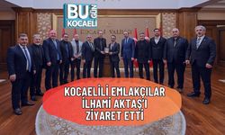 KOCAELİLİ EMLAKÇILAR İLHAMİ AKTAŞ’I ZİYARET ETTİ