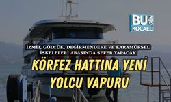 KÖRFEZ HATTINA YENİ YOLCU VAPURU