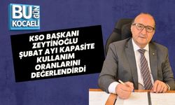 KSO BAŞKANI ZEYTİNOĞLU ŞUBAT AYI KAPASİTE KULLANIM ORANLARINI DEĞERLENDİRDİ