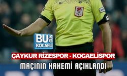 ÇAYKUR RİZESPOR - KOCAELİSPOR MAÇININ HAKEMİ AÇIKLANDI